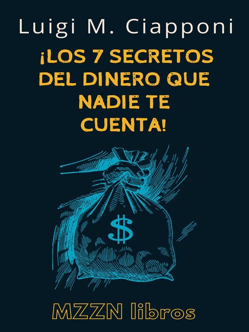 Title details for ¡Los 7 Secretos Del Dinero Que Nadie Te Cuenta! by MZZN Libros - Wait list